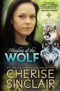Healing of the Wolf, Paperback/Cherise Sinclair