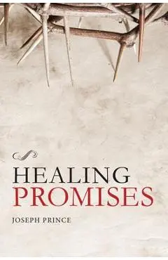 Healing Promises - Joseph Prince