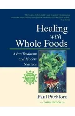 Healing with Whole Foods