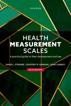 Health Measurement Scales. A practical guide to their development and use, 6 Revised edition, Paperback/***