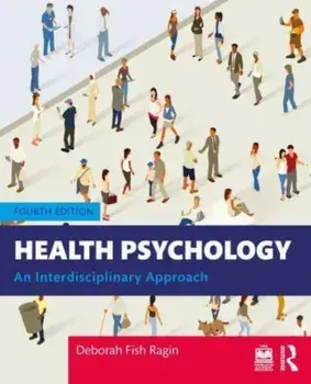 Health Psychology. An Interdisciplinary Approach, 4 ed, Paperback/***