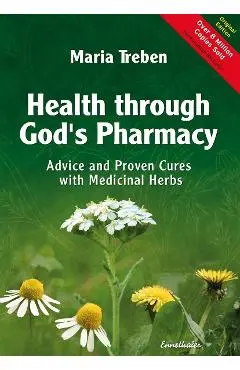 Health Through God's Pharmacy - Maria Treben