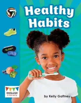 Healthy Habits, Paperback/Kelly Gaffney