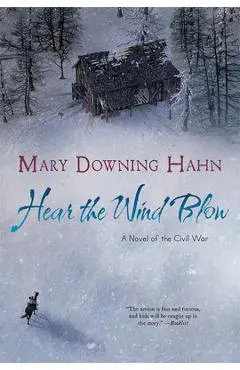 Hear the Wind Blow - Mary Downing Hahn