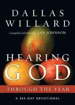 Hearing God Through the Year: A 365-Day Devotional, Paperback/Dallas Willard