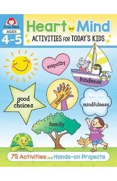 Heart and Mind Activities for Today's Kids, Ages 4-5 - Evan-moor Educational Publishers