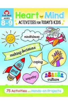 Heart and Mind Activities for Today's Kids, Ages 8-9 - Evan-moor Educational Publishers