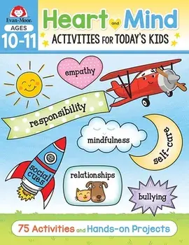 Heart and Mind Activities for Today's Kids Workbook, Age 10 - 11, Paperback/Evan-Moor Corporation