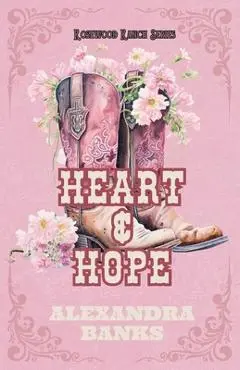 Heart & Hope - Alexandra Banks