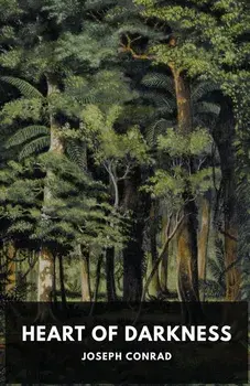 Heart of Darkness: A novella by Polish-British novelist Joseph Conrad, Paperback/Joseph Conrad