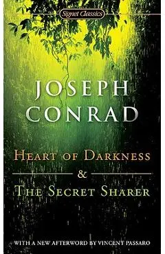 Heart of Darkness and the Secret Sharer - Joseph Conrad