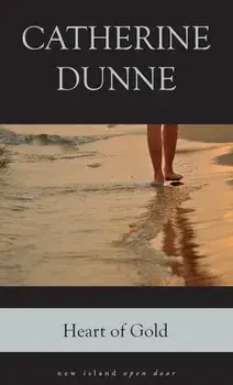 Heart of Gold, Paperback/Catherine Dunne