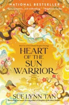 Heart of the Sun Warrior, Paperback/Sue Lynn Tan