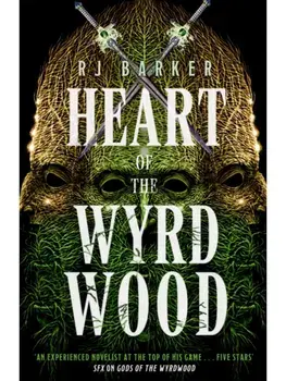 Heart of the Wyrdwood. The Forsaken Trilogy, Book 3, Hardback/RJ Barker