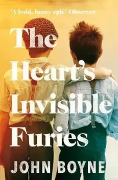 Heart's Invisible Furies, Paperback/John Boyne
