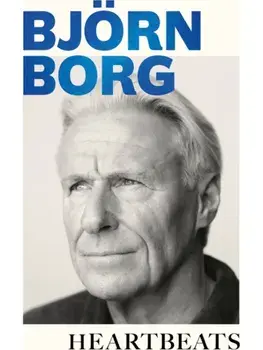 Heartbeats. A Memoir, Paperback/Bjorn Borg