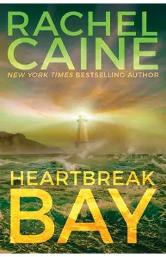 Heartbreak Bay - Rachel Caine