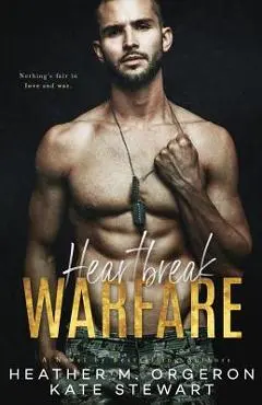 Heartbreak Warfare - Kate Stewart