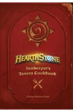 Hearthstone: Innkeeper's Tavern Cookbook