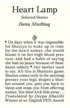 Heartlamp: Selected Stories - Banu Mushtaq