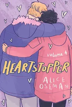Heartstopper #4: A Graphic Novel: Volume 4, Hardcover/Alice Oseman