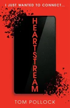 Heartstream, Paperback/Tom Pollock