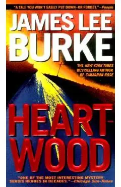 Heartwood - James Lee Burke