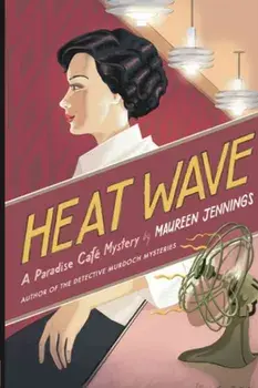 Heat Wave: A Paradise Cafe Mystery, Paperback/Maureen Jennings