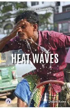 Heat Waves - Dalton Rains