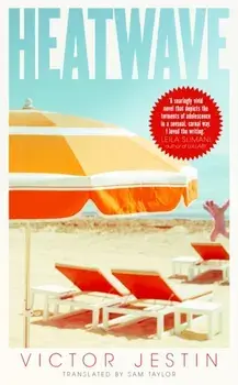 Heatwave. The sizzling summer read!, Hardback/Victor Jestin