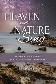 Heaven and Nature Sing, Paperback/Sharon Brodin