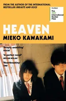 Heaven, Paperback/Mieko Kawakami