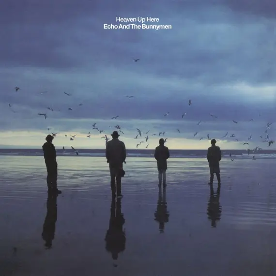 Heaven Up Here | Echo And The Bunnymen