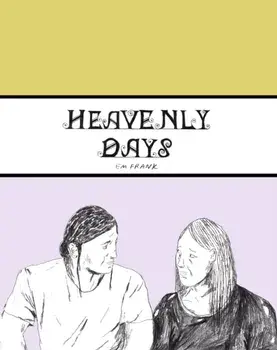 Heavenly Days, Paperback/Em Frank