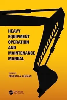 Heavy Equipment Operation and Maintenance Manual, Hardback/***
