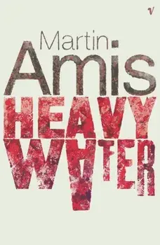 Heavy Water And Other Stories, Paperback/Martin Amis
