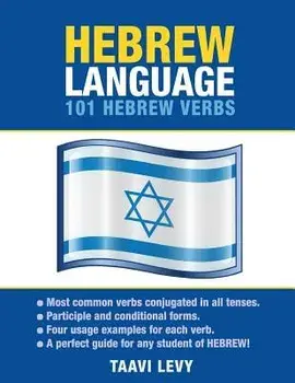 Hebrew Language: 101 Hebrew Verbs, Paperback/Taavi Levy