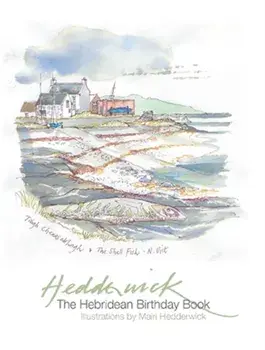 Hebridean Birthday Book, Hardback/Mairi Hedderwick