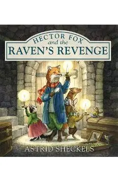 Hector Fox and the Raven's Revenge - Astrid Sheckels
