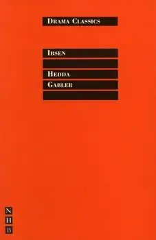 Hedda Gabler (Drama Classic), Paperback/Henrik Ibsen