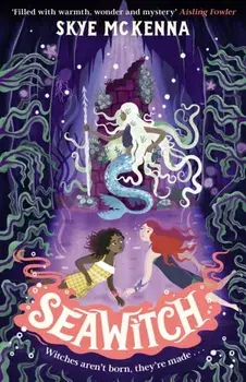 Hedgewitch: Seawitch. Book 3: The enchanting series brimming with mystery and magic, Paperback/Skye McKenna