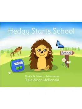 Hedgy Starts School, Paperback/Julie Alison McDonald