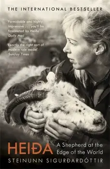 Heida. A Shepherd at the Edge of the World, Paperback/Steinunn Sigurdardottir