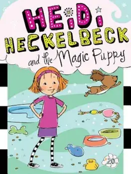 Heidi Heckelbeck and the Magic Puppy, Paperback/Wanda Coven