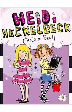 Heidi Heckelbeck Casts a Spell - Wanda Coven