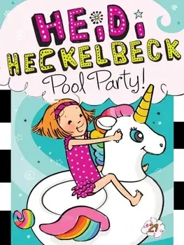 Heidi Heckelbeck Pool Party!, Paperback/Wanda Coven