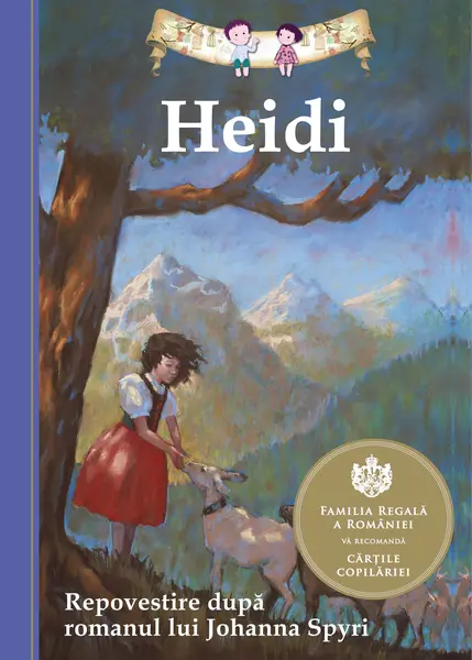 Heidi. Repovestire dupa romanul lui Johanna Spyri | Lisa Church