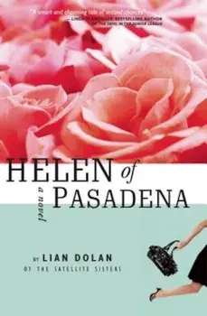Helen of Pasadena, Paperback/Lian Dolan