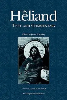 Heliand: Text and Commentary, Paperback/James E. Cathey