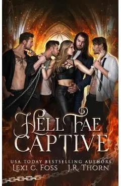 Hell Fae Captive: A Dark Fantasy Romance - J. R. Thorn